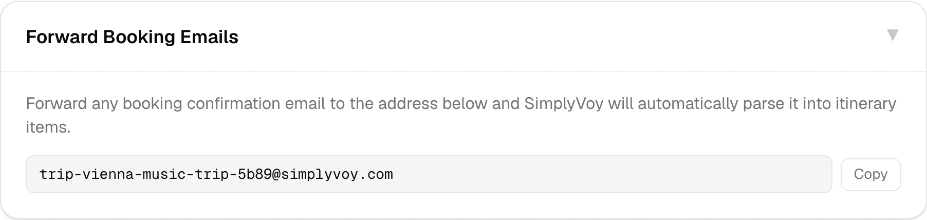 The Forward Booking Emails section in Trip Settings, showing a unique forwarding address and a Copy button